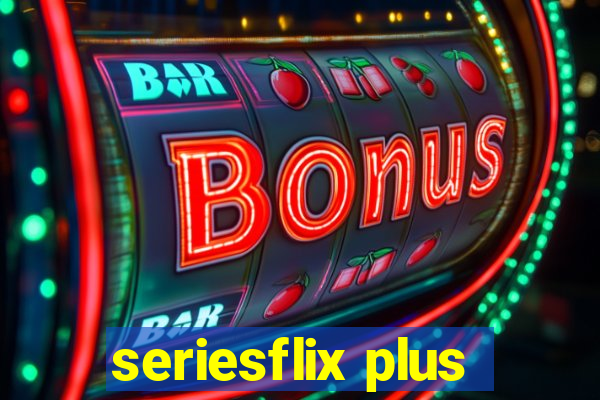 seriesflix plus